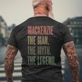 Mackenzie The Man The Myth The Legend Boy Name Men's T-shirt Back Print Gifts for Old Men