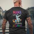 Mama Of The Birthday Astronaut Space Bday Party Celebration Men's T-shirt Back Print Gifts for Old Men