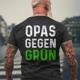 Männer Opas Gegen Grün Spruch Grüne Nein Danke Opa T-Shirt mit Rückendruck Geschenke für alte Männer