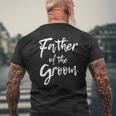 Matching Bridal Party For Family Father Of The Groom Mens Back Print T-shirt Gifts for Old Men