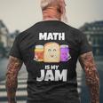 Math Is My Jam Math Lover Graphic Print Men's T-shirt Back Print Gifts for Old Men