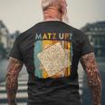 Matz Up Matzo Slang Wassup What's Up Wuzzup Pessah T-shirt imprimé au dos Cadeaux pour les vieillards