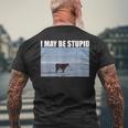 I May Be Stupid Cow Meme I May Be Stupid Men's T-shirt Back Print Gifts for Old Men