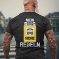 Mein Bus Meine Rules Bus Driver T-Shirt mit Rückendruck Geschenke für alte Männer