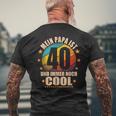 Mein Papa Ist 40 Und Richtig Cool 40Th Birthday Man T-Shirt mit Rückendruck Geschenke für alte Männer