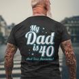 Meinater Ist 40 Jahre Alt Papa Alles Gute Zum 40 Geburtstag Papa T-Shirt mit Rückendruck Geschenke für alte Männer