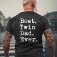 Mens Best Twin Dad Ever Father's Day Saying For Dad Of Twins Mens Back Print T-shirt Gifts for Old Men