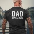 Mens Dad Since 2019 New First Time Fathers Day Men Mens Back Print T-shirt Gifts for Old Men