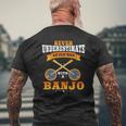 Mens Banjo Saying Idea Bluegrass Grandpa Dad Mens Back Print T-shirt Gifts for Old Men