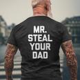 Mens Gay Mr Steal Your Dad Saying Mens Back Print T-shirt Gifts for Old Men