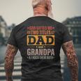 Mens God ed Me Two Titles Dad And Grandpa Father's Day Mens Back Print T-shirt Gifts for Old Men