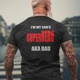 Mens I'm My Son's Superhero Aka Dad Father's Day Best Dad Ever Mens Back Print T-shirt Gifts for Old Men
