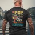 Mens If Pop Can’T Fix It We’Re All Screwed Grandpa Mens Back Print T-shirt Gifts for Old Men