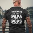 Mens I Have Two Titles Papa And Pops And I Rock Them Both Dad Mens Back Print T-shirt Gifts for Old Men