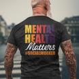 Mental Health Matters Social Worker Men's T-shirt Back Print Gifts for Old Men