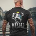 Merdad Dont Mess With My Mermaid Strong New Mer Dad Daughter Mens Back Print T-shirt Gifts for Old Men