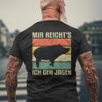 With Mir Reicht's Ich Geh Hagen Wild Boar Hunting Hunter S T-Shirt mit Rückendruck Geschenke für alte Männer