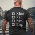 Miss Ms Mrs Esq Lawyer Mens Back Print T-shirt Gifts for Old Men