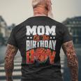 Mom Basketball Birthday Boy Family Baller B-Day Party Men's T-shirt Back Print Gifts for Old Men