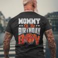 Mommy Basketball Birthday Boy Family Baller B-Day Party Men's T-shirt Back Print Gifts for Old Men