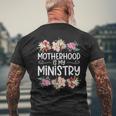 Motherhood Is My Ministry Men's T-shirt Back Print Gifts for Old Men