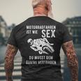 With Motorradfahren Ist Wie Sex Motif T-Shirt mit Rückendruck Geschenke für alte Männer