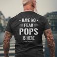 Have No Fear Pops Is Here Grandpa Mens Back Print T-shirt Gifts for Old Men