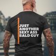 Nur Ein Weiterer Sexy Kerl Mit Glatze Lustiger Papa Opa-Witz T-Shirt mit Rückendruck Geschenke für alte Männer