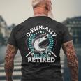 O-Fish-Ally Retired 2024 Fishing Retirement For Men Men's T-shirt Back Print Gifts for Old Men