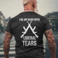 I Oil My Guns With Liberal Tears 2Nd Amendment Men's T-shirt Back Print Gifts for Old Men
