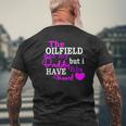 The Oilfield Has My Daddy But I Have His Heart Mens Back Print T-shirt Gifts for Old Men
