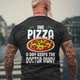 One Pizza A Day Keeps The Doctor Away Eating Pizza Italian Men's T-shirt Back Print Gifts for Old Men