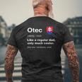 Otec Slovakian Dad Definition Father's Day Mens Back Print T-shirt Gifts for Old Men