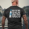 Ouzo Griechenland Geschenk In Griechisch Saufen Crete T-Shirt mit Rückendruck Geschenke für alte Männer