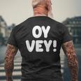 Oy Vey Jewish Yiddish Quote Kosher Gym Workout Hanukkah Men's T-shirt Back Print Gifts for Old Men