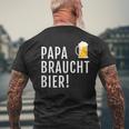 Papa Braucht Bier Männeratertag Grillen T-Shirt mit Rückendruck Geschenke für alte Männer