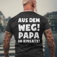 Papa Im Einsatz Father's Day Father T-Shirt mit Rückendruck Geschenke für alte Männer