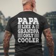 Papa Like A Grandpa Only Cooler Dad Papa Vintage Fathers Day Men's T-shirt Back Print Gifts for Old Men