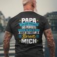 Papa Ich Habeersucht Das Perfekte Geschenk Zu Finden T-Shirt mit Rückendruck Geschenke für alte Männer