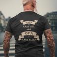 Papa Kanniel Aber Opa Kann Alles Bester Opa T-Shirt mit Rückendruck Geschenke für alte Männer