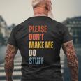 Please Don't Make Me Do Stuff Lazy Nager Kid Men's T-shirt Back Print Gifts for Old Men