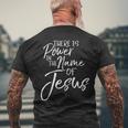 Praise & Worship Quote There Is Power In The Name Of Jesus Men's T-shirt Back Print Gifts for Old Men