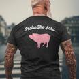 Praise The Lard Pig LoverMen's T-shirt Back Print Gifts for Old Men