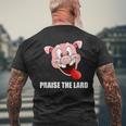 Praise The Lard Pig Men's T-shirt Back Print Gifts for Old Men