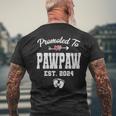 Promoted To Pawpaw Est 2024 First Time Fathers Day Men's T-shirt Back Print Gifts for Old Men
