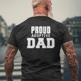 Proud Adoptive Dad Foster Father Son Daughter Adoption Mens Back Print T-shirt Gifts for Old Men