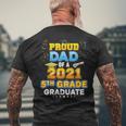 Proud Dad Of A 2021 5Th Grade Graduate Last Day School Fifth Mens Back Print T-shirt Gifts for Old Men