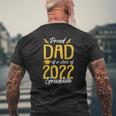 Proud Dad Of A 2022 Graduate Class Of 2022 Graduation Father Mens Back Print T-shirt Gifts for Old Men