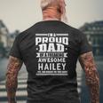 Proud Dad Of A Awesome Hailey Father Daughter Name Mens Back Print T-shirt Gifts for Old Men