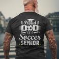 Proud Dad Of A Soccer Senior 2024 Dad Senior Soccer Men's T-shirt Back Print Gifts for Old Men